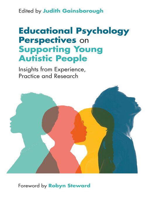 Title details for Educational Psychology Perspectives on Supporting Young Autistic People by Judith Gainsborough - Available